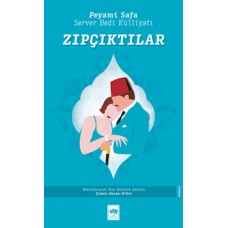 Zıpçıktılar - Server Bedi Külliyatı