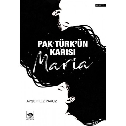 Pak Türk'ün Karısı Maria