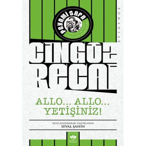 Allo... Allo... Yetişiniz! - Cingöz Recai