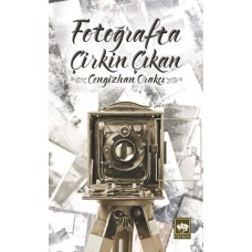 Fotoğrafta Çirkin Çıkan