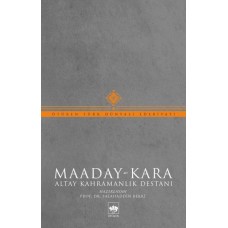 Maaday- Kara - Altay Kahramanlık Destanı