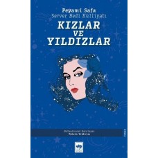 Kızlar ve Yıldızlar - Server Bedi Külliyatı