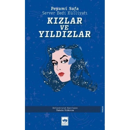 Kızlar ve Yıldızlar - Server Bedi Külliyatı