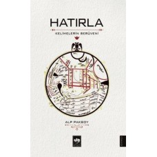 Hatırla - Kelimelerin Serüveni