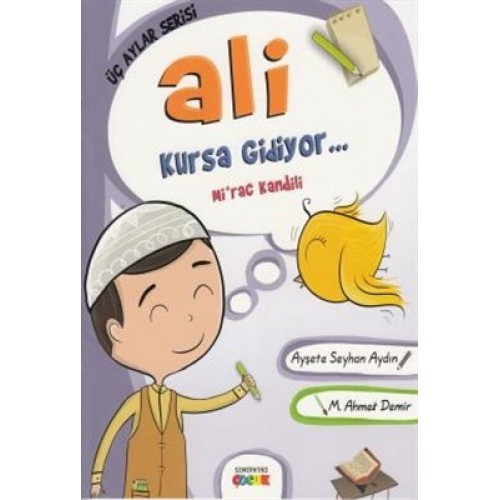 Ali Kursa Gidiyor / Mirac Kandili