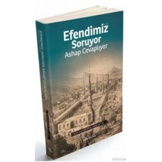 Efendimiz Soruyor Ashap Cevaplıyor