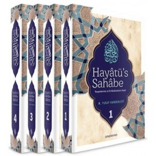 Hayatü's Sahabe  Peygamberimiz ve İlk Müslümanların Hayatı (4 Cilt)