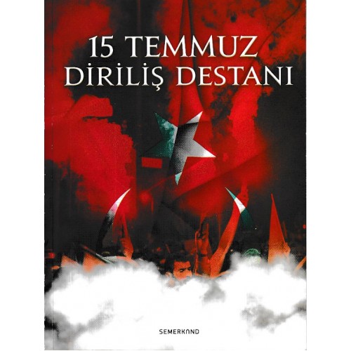 15 Temmuz Diriliş Destanı