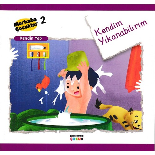 Merhaba Çocuklar 2 - Kendin Yap; Kendim Yıkanabilirim