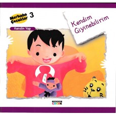 Merhaba Çocuklar 3 - Kendin Yap; Kendim Giyinebilirim