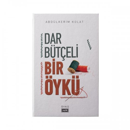 Dar Bütçeli Bir Öykü