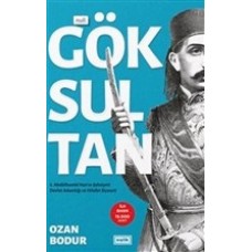 Göksultan - 2. Abdülhamid Han'ın Şahsiyeti Devlet Adamlığı ve Hilafet Siyaseti