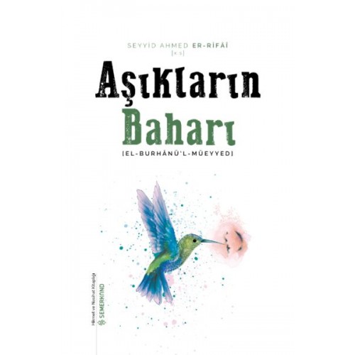 Aşıkların Baharı - El Burhanü'l Müeyyedi