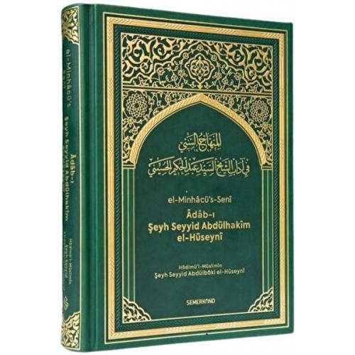 Türkçe El-Minhacü's Seni Adabı Şeyh Seyyid Abdülhakim El-Hüseyni