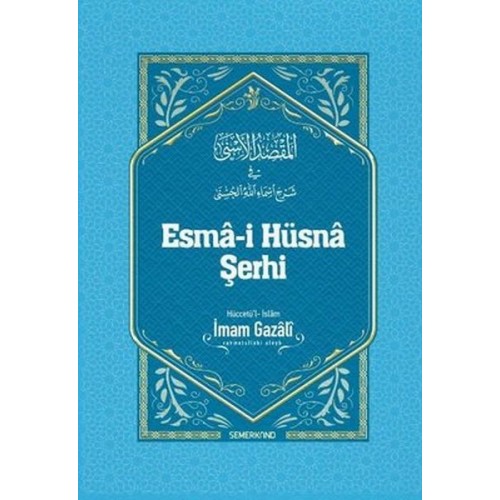 Esma-i Hüsna Şerhi