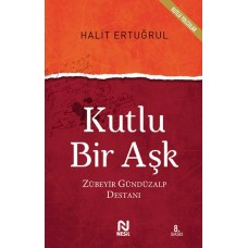 Kutlu Bir Aşk