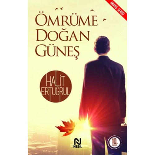 Ömrüme Doğan Güneş