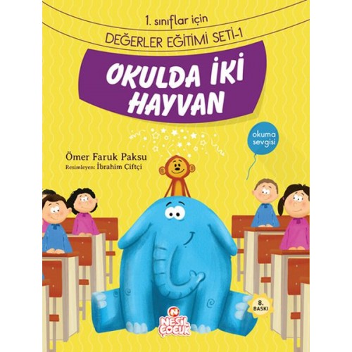 Okulda İki Hayvan / 1. Sınıflar İçin  Değerler Eğitimi Seti 1