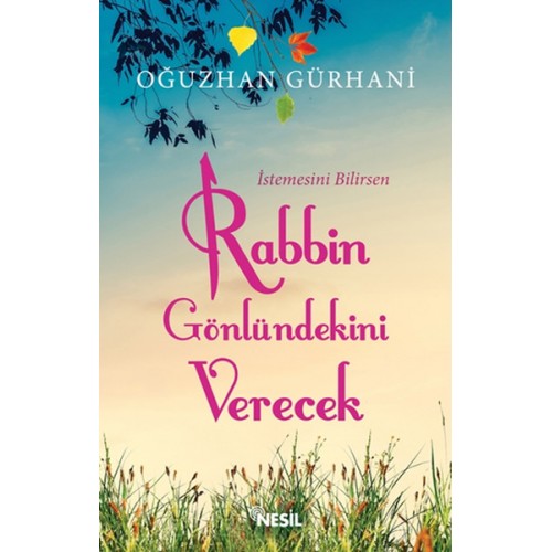 Rabbin Gönlündekini Verecek