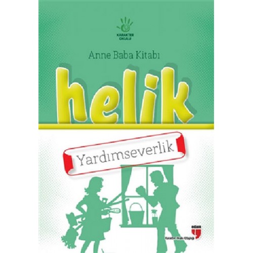 Helik - Yardımseverlik / Anne Baba Kitabı