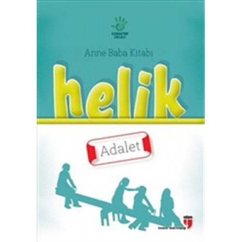 Helik - Adalet / Anne Baba Kitabı