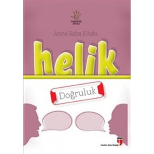 Helik - Doğruluk / Anne Baba Kitabı