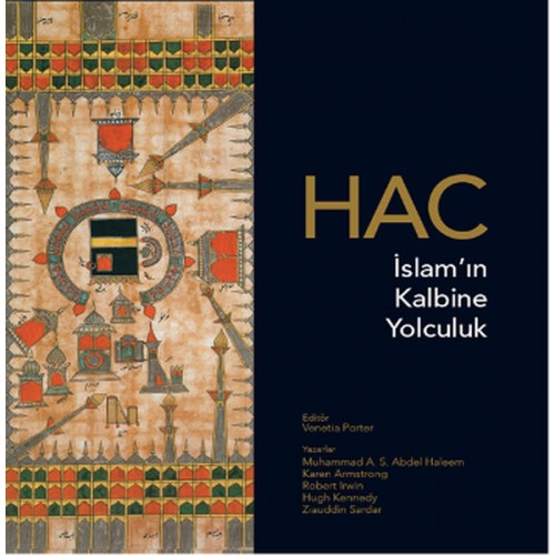 Hac - İslam’ın Kalbine Yolculuk