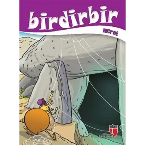 Birdirbir - Hicret