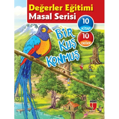 Değerler Eğitimi Masal Serisi - Bir Kuş Konmuş (10 Kitaplık Set)