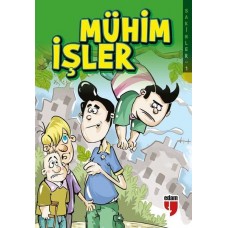 Mühim İşler - Sakinler 1