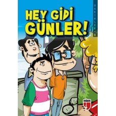 Hey Gidi Günler! - Sakinler 5