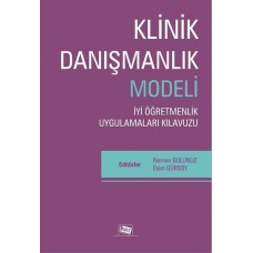 Klinik Danışmanlık Modeli - İyi Öğretmenlik Uygulamaları Kılavuzu