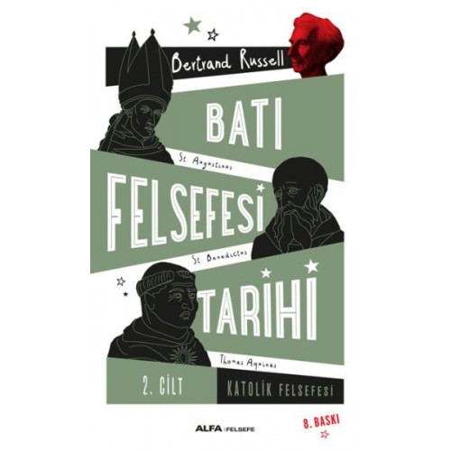 Batı Felsefesi Tarihi 2. Cilt - Katolik Felsefesi