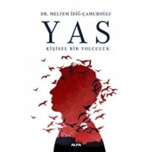 Yas - Kişisel Bir Yolculuk