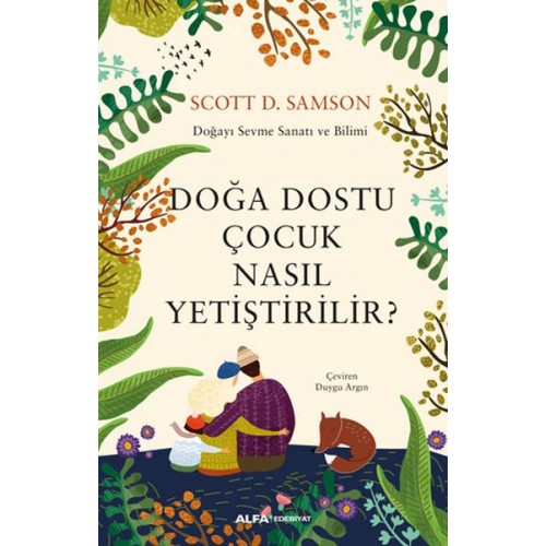 Doğa Dostu Çocuk Nasıl Yetiştirilir?