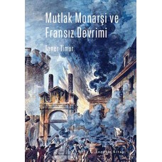 Mutlak Monarşi ve Fransız Devrimi