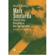 Marx Sınırlarda Etnisite Ulus Ulusçuluk ve Batı Dışı Toplumlar