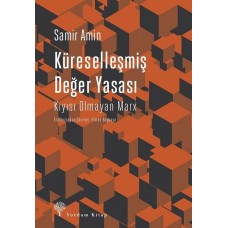 Küreselleşmiş Değer Yasası-Kıyısı Olmayan Marx