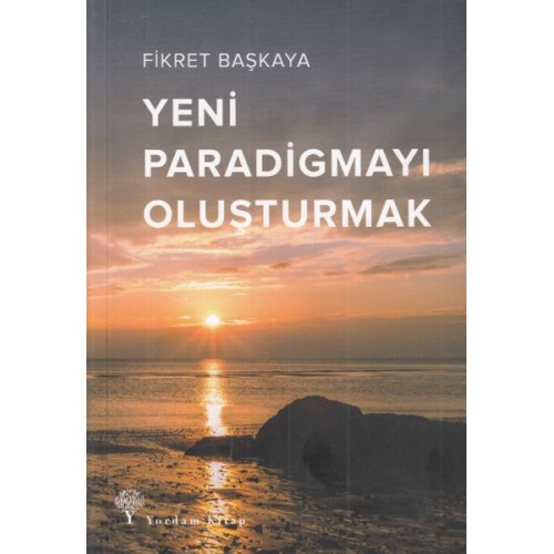 Yeni Paradigmayı Oluşturmak