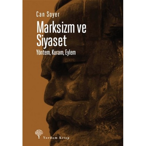 Marksizm ve Siyaset - Yöntem, Kuram, Eylem