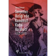 Sovyetler Birliğinde Komünist  Kadın Hareketi (1919-1930)