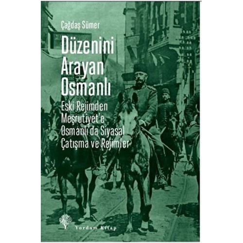 Düzenini Arayan Osmanlı