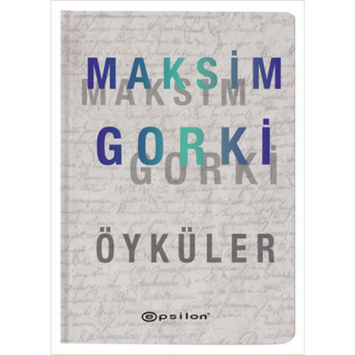 Öyküler - Maksim Gorki (Ciltli)