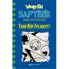 Tam Bir Felaket! - Saftirik Greg’in Günlüğü 12 - Ciltli