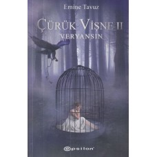 Çürük Vişne 2: Veryansın