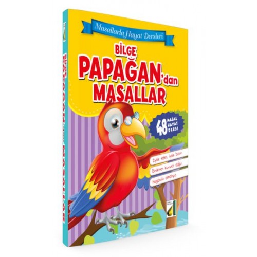 Masallarla Hayat Dersleri - Bilge Papağandan Masallar (Ciltili)