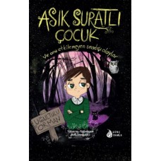 Asık Suratlı Çocuk - Uğultulu Orman