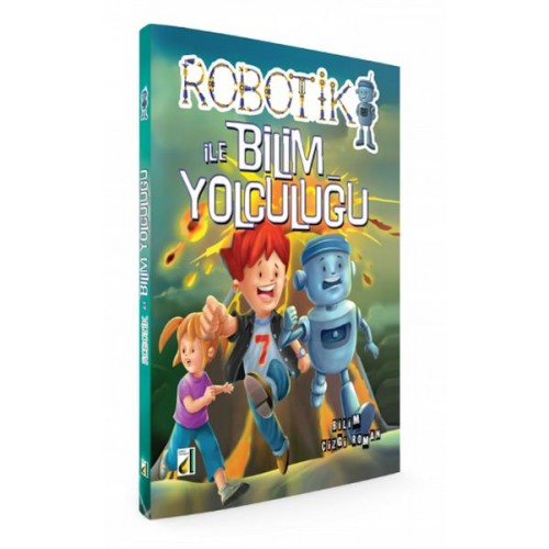 Robotik ile Bilim Yolculuğu (Ciltli)