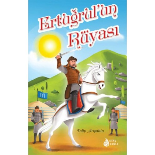 Ertuğrul’un Rüyası