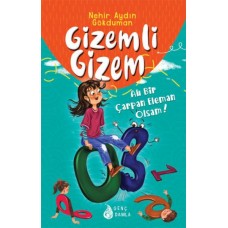 Gizemli Gizem Ah Bir Çarpan Eleman Olsam